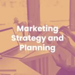 Certificate in Marketing Strategy and Planning
