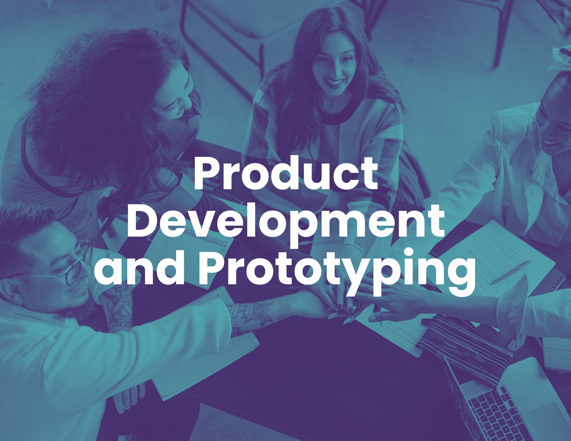 Certificate in Product Development and Prototyping Certificate in Product Development and Prototyping